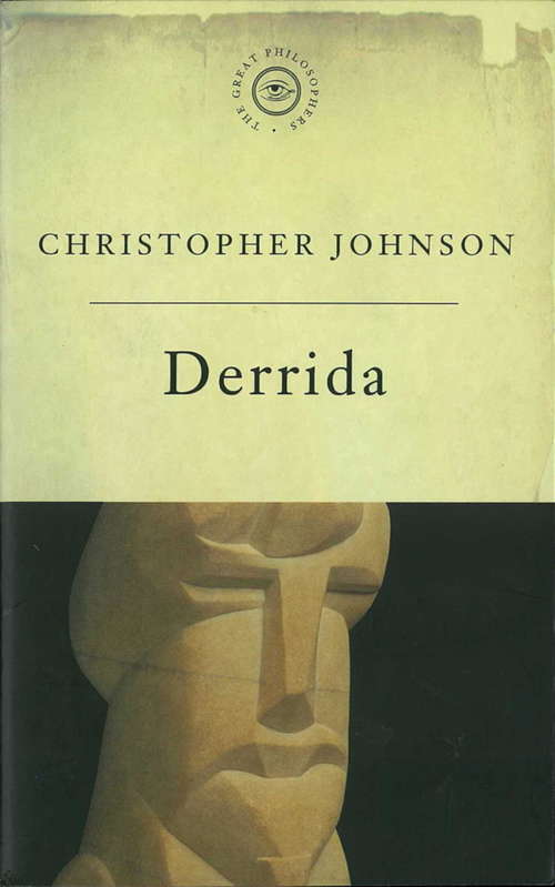 The Great Philosophers: Derrida (Great Philosophers Ser. #5)