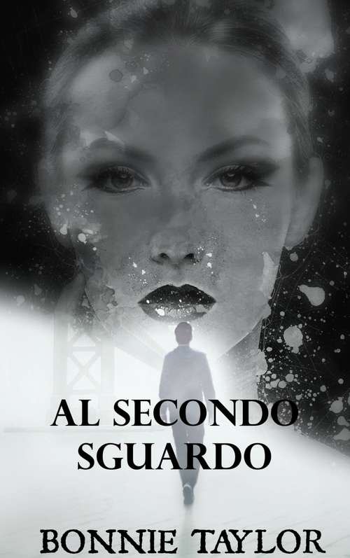 Book cover of Al Secondo Sguardo