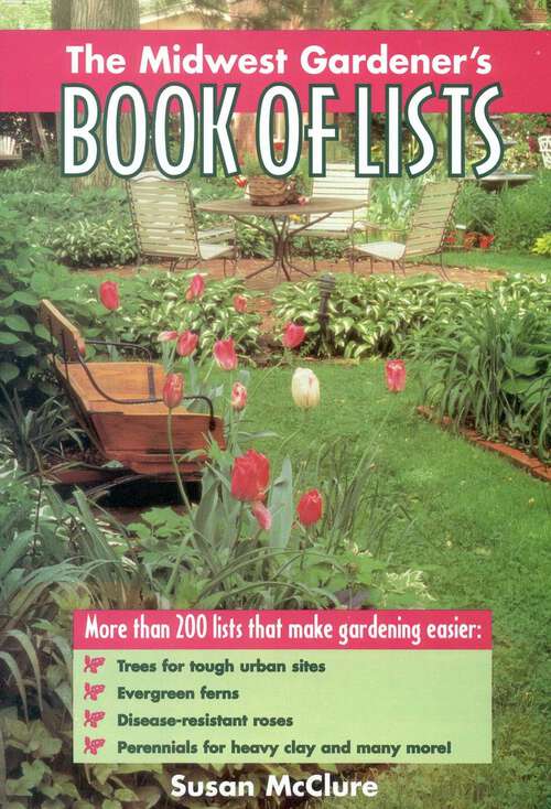 Book cover of The Midwest Gardener's Book of Lists
