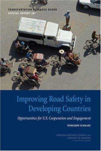 Book cover of Improving Road Safety in Developing Countries: Opportunities for U.S. Cooperation and Engagement