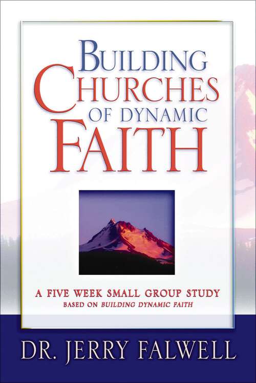 Book cover of Building Churches of Dynamic Faith