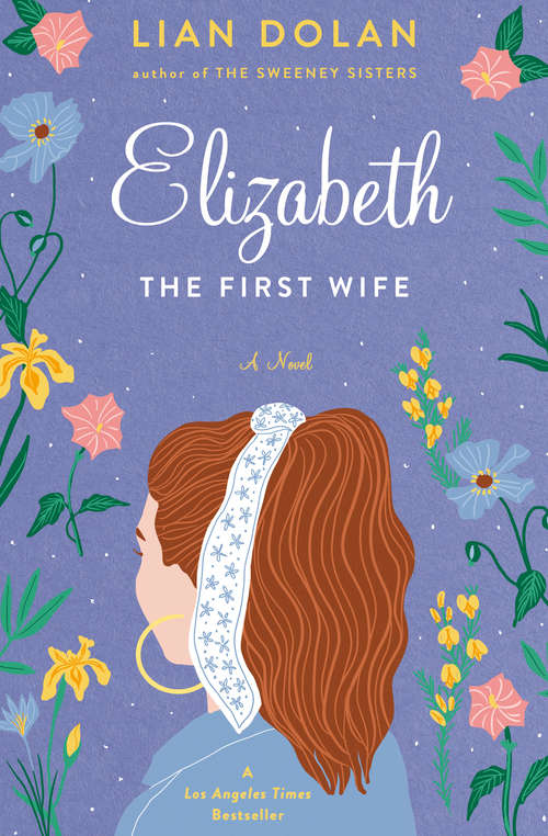Book cover of Elizabeth the First Wife