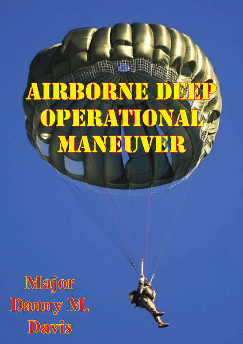 Airborne Deep Operational Maneuver