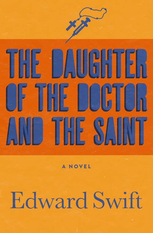 Book cover of The Daughter of the Doctor and the Saint