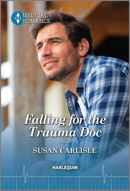 Book cover of Falling for the Trauma Doc (Kentucky Derby Medics #1)