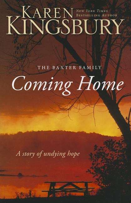 Book cover of Coming Home: A Story of Unending Love and Eternal Promise