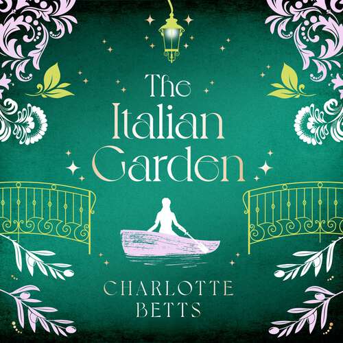Book cover of The Italian Garden: The perfect historical fiction to fall in love with this spring!