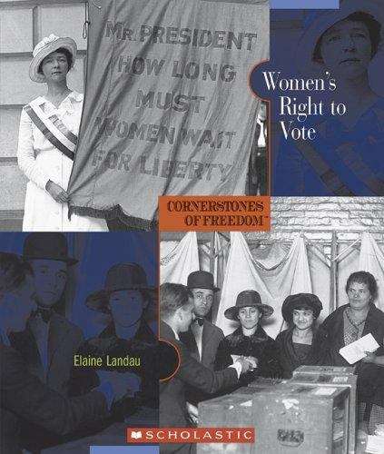 Book cover of Women's Right to Vote (Cornerstones of Freedom, 2nd Series)