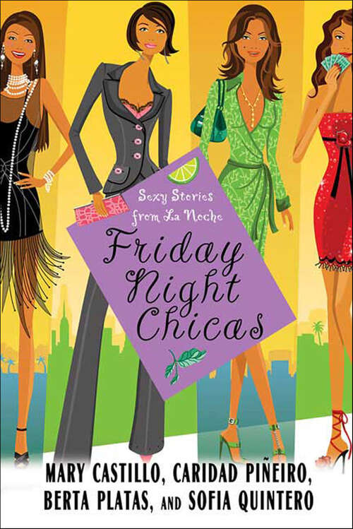 Book cover of Friday Night Chicas: Sexy Stories from La Noche