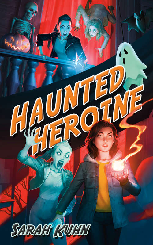 Haunted Heroine (Heroine Complex #4)