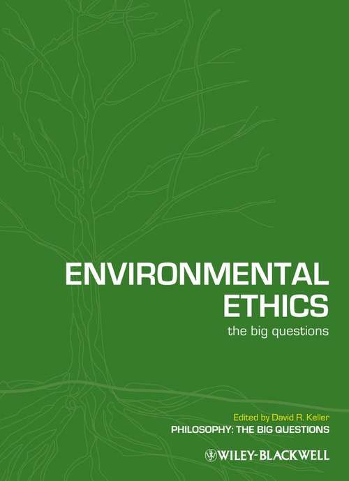 Book cover of Environmental Ethics:The Big Questions
