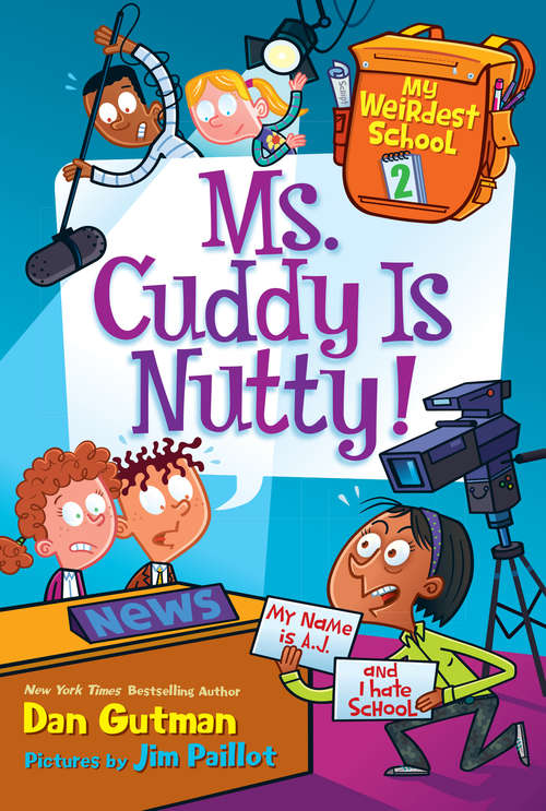 Book cover of Ms. Cuddy Is Nutty! (My Weirdest School #2)