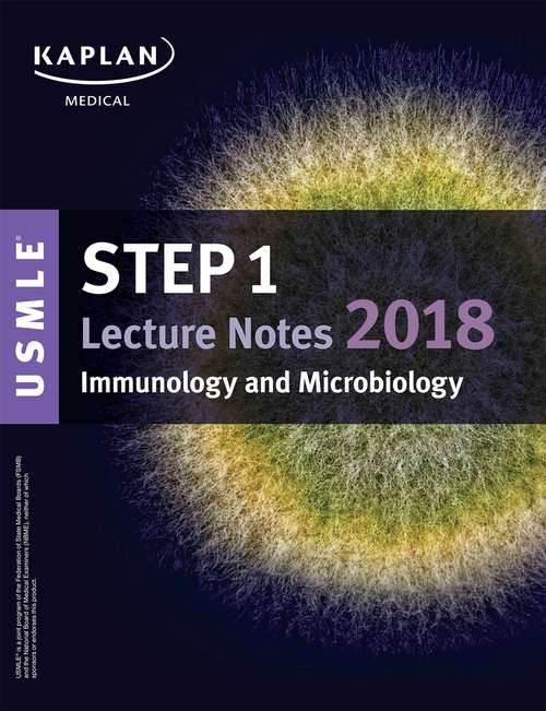 Book cover of USMLE Step 1 Lecture Notes 2018: Immunology and Microbiology
