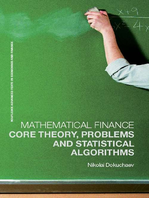 Book cover of Mathematical Finance: Core Theory, Problems and Statistical Algorithms
