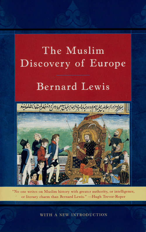 Book cover of The Muslim Discovery of Europe
