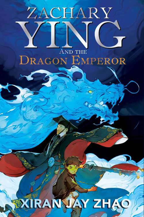 Book cover of Zachary Ying and the Dragon Emperor (Zachary Ying Ser.)