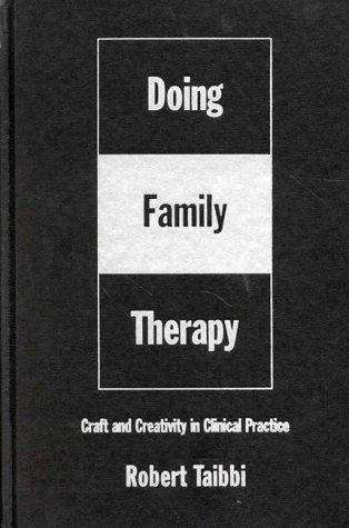 Book cover of Doing Family Therapy : Craft and Creativity in Clinical Practice