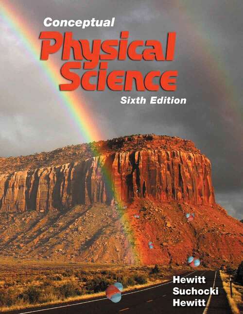 Book cover of Conceptual Physical Science (Sixth Edition)