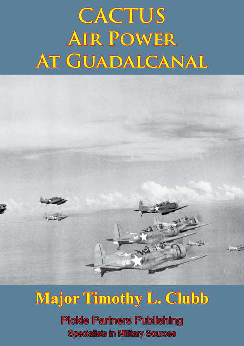 Book cover of CACTUS Air Power At Guadalcanal