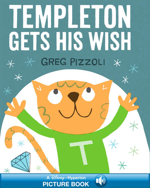 Book cover of Templeton Gets His Wish: A Read-Along (Hyperion Picture Book with Audio (eBook))