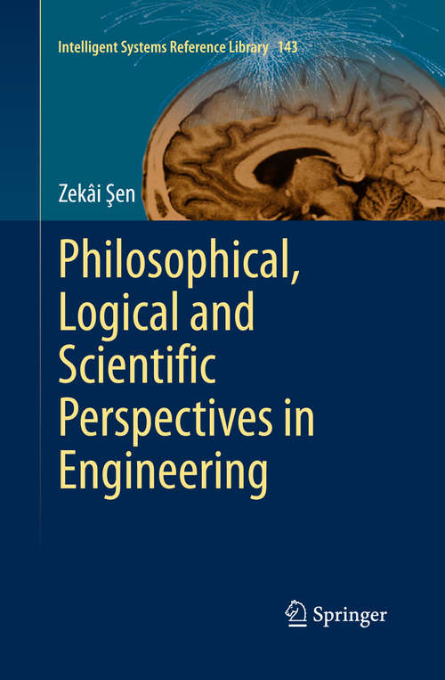 Book cover of Philosophical, Logical and Scientific Perspectives in Engineering