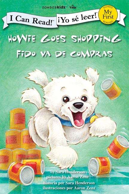 Book cover of Howie Goes Shopping / Howie va de Compras (I Can Read!: My First Shared Reading)