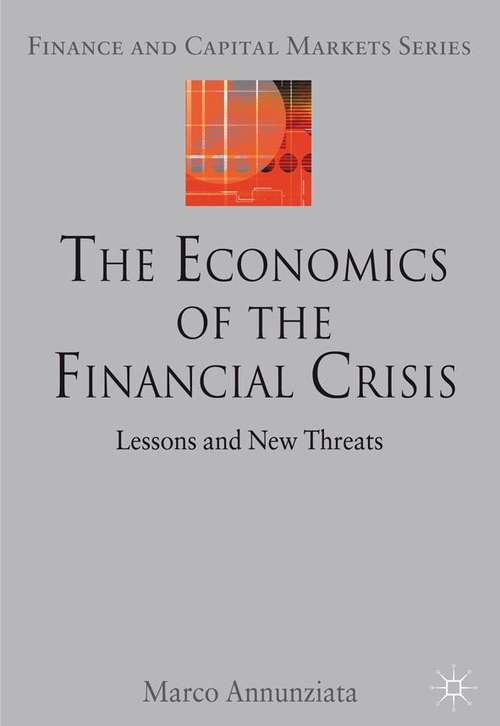 Book cover of The Economics of the Financial Crisis