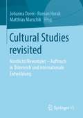 Cultural Studies revisited: Nordlicht/Revontulet - Aufbruch in Österreich und internationale Entwicklung