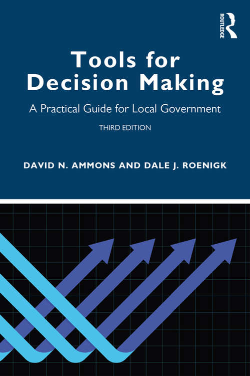 Tools for Decision Making: A Practical Guide for Local Government