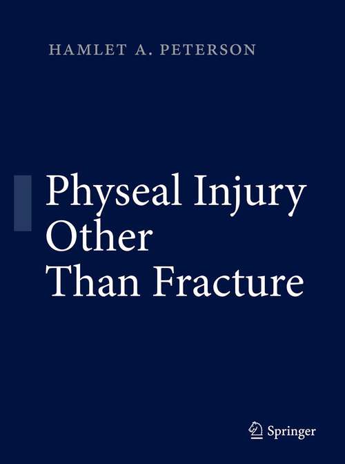 Book cover of Physeal Injury Other Than Fracture