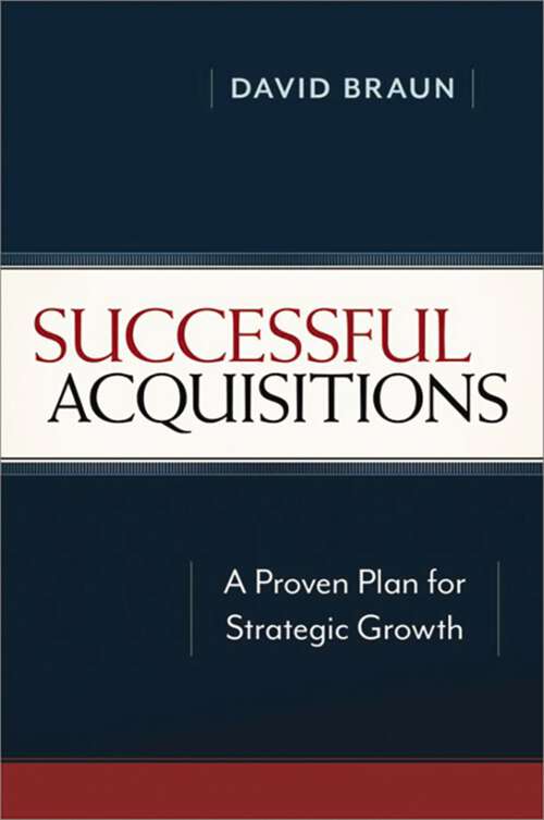 Book cover of Successful Acquisitions: A Proven Plan for Strategic Growth