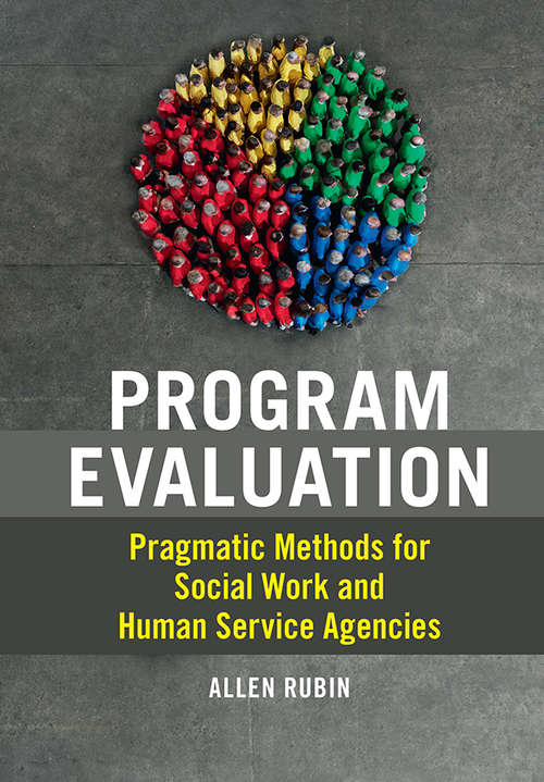 Pragmatic Program Evaluation for Social Work: An Introduction