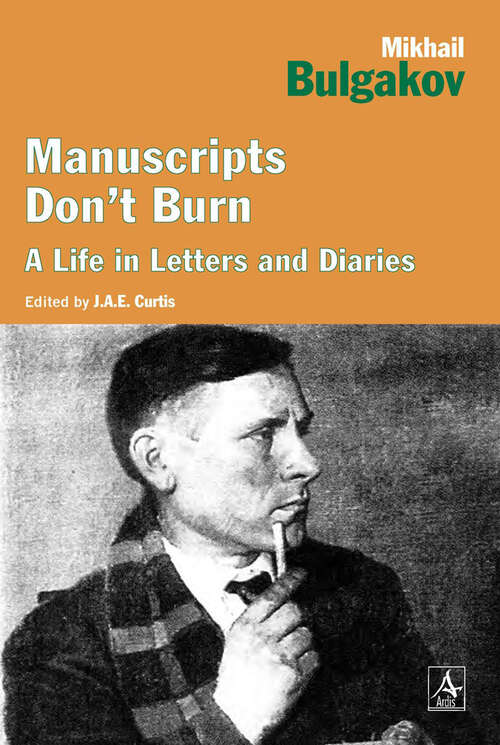 Book cover of Manuscripts Don't Burn: A life in letters
