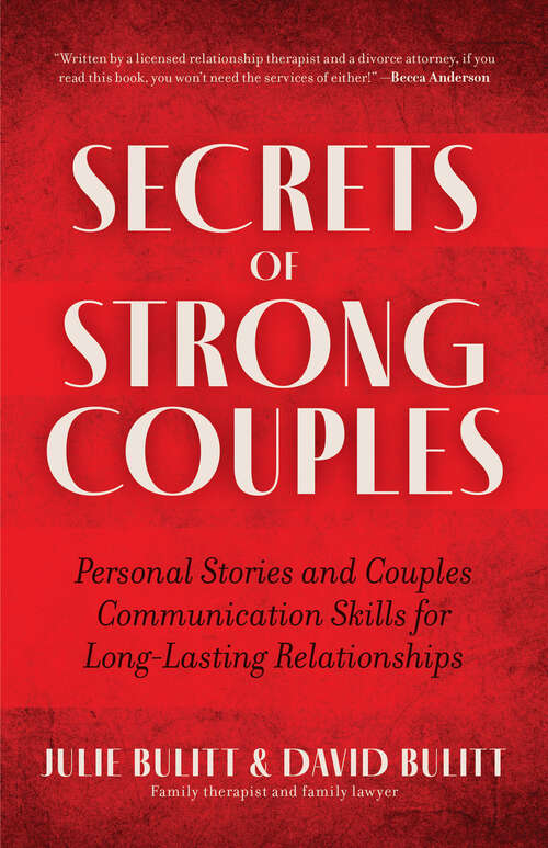 Book cover of Secrets of Strong Couples: Personal Stories and Couples Communication Skills for Long-Lasting Relationships