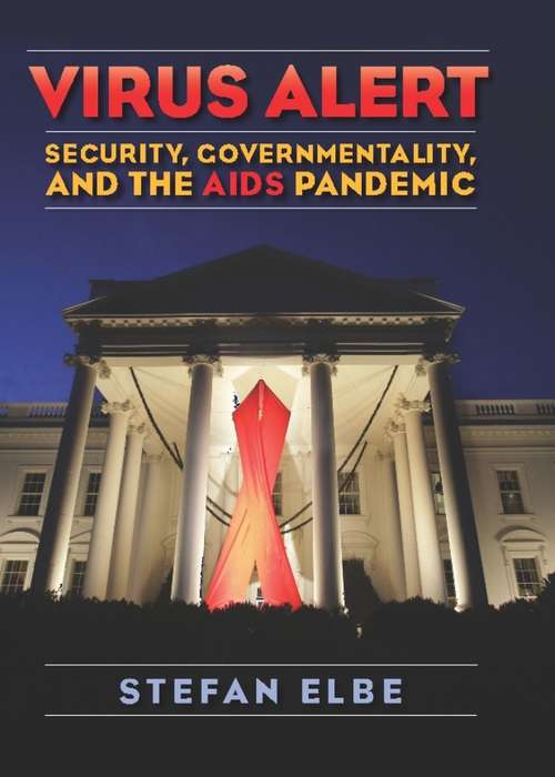 Book cover of Virus Alert: Security, Governmentality, and the AIDS Pandemic