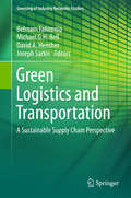 Green Logistics and Transportation