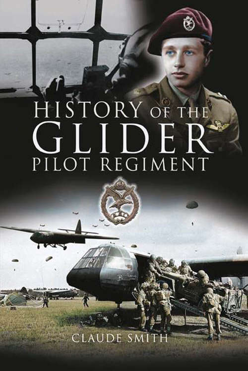 Book cover of History of the Glider Pilot Regiment