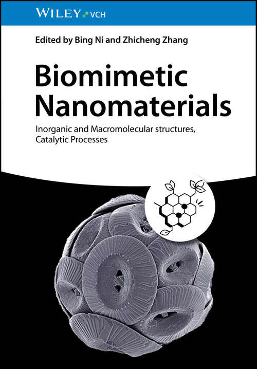 Book cover of Biomimetic Nanomaterials: Inorganic and Macromolecular structures, Catalytic Processes