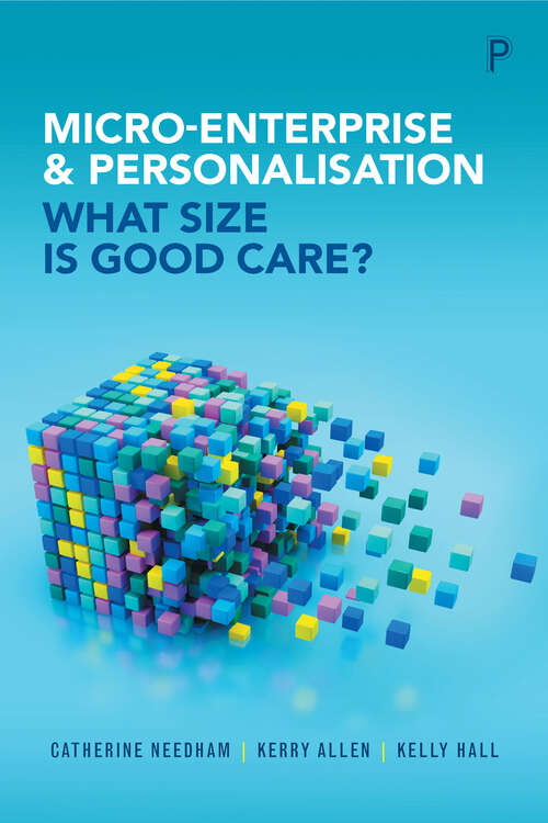 Book cover of Micro-Enterprise and Personalisation: What Size Is Good Care?