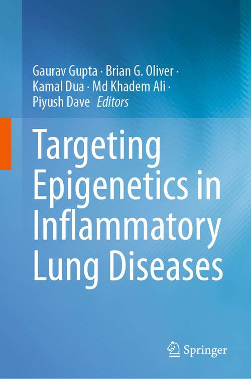 Book cover of Targeting Epigenetics in Inflammatory Lung Diseases (1st ed. 2023)