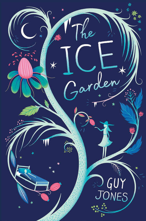 Book cover of The Ice Garden (Chicken House Novels Ser.)