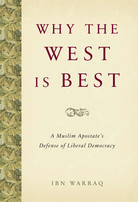 Book cover of Why the West is Best