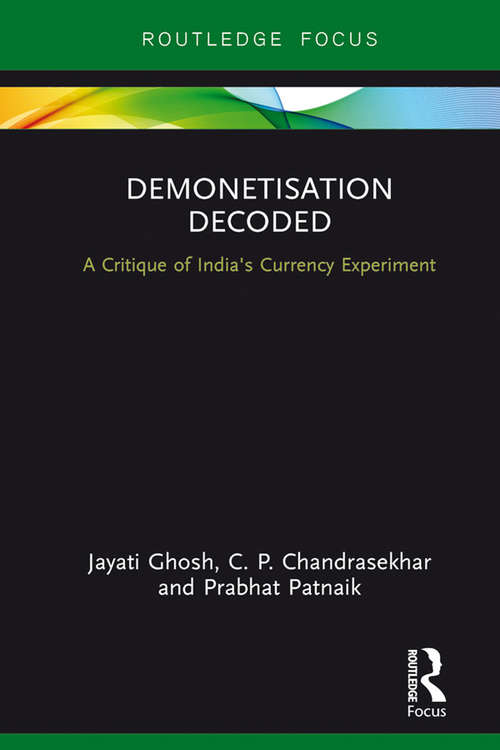 Demonetisation Decoded: A Critique of India's Currency Experiment