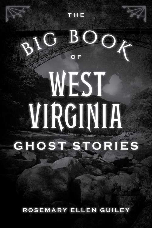 Book cover of The Big Book of West Virginia Ghost Stories