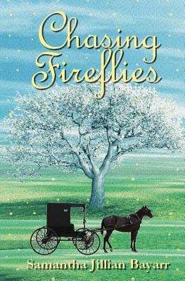 Book cover of Chasing Fireflies: Book Five