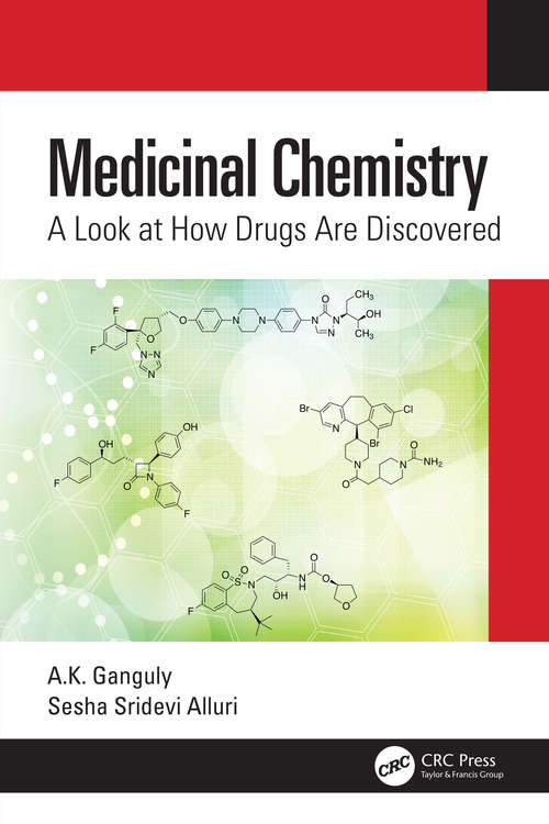 Medicinal Chemistry: A Look at How Drugs Are Discovered