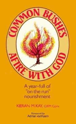 Book cover of Common Bushes Afire With God