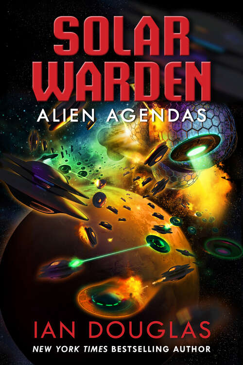 Book cover of Alien Agendas: Solar Warden Book 3 (Solar Warden #3)