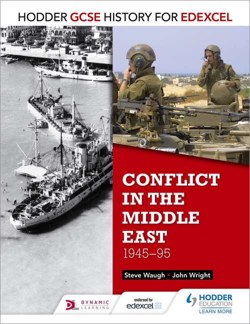Hodder GCSE History for Edexcel: Conflict in the Middle East, 1945-95
