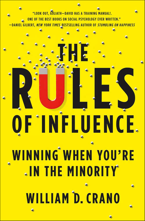 Book cover of The Rules of Influence: Winning When You're in the Minority